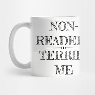 Non-Readers Mug